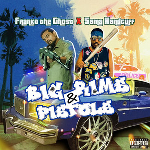 Big Rims & Pistols (Explicit)