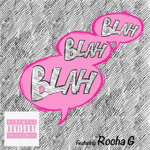 Blahhh (Explicit)