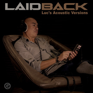 Laidback (Luc's Acoustic Versions)