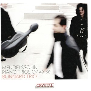 Mendelssohn: Piano Trios Op. 49 & 66