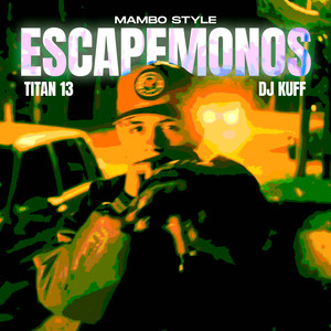 Escapemonos (Mambo Style)