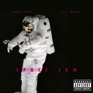 Space Jam (Explicit)