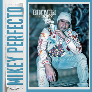 Estoy Pá Eso (Explicit)