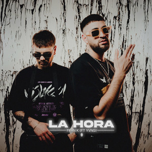 La Hora (Explicit)