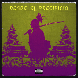 Desde El Precipicio (Explicit)