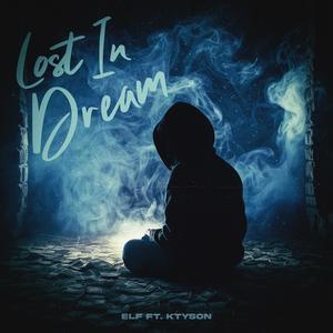 Lost in Dreams (Explicit)