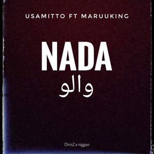 Nada والو(feat. Maruu King)