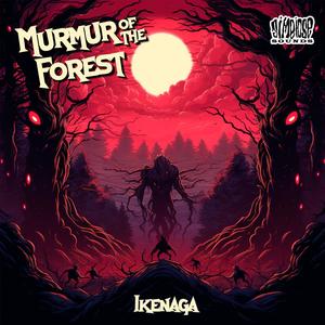 Murmur of the Forest