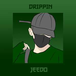 Drippin (Explicit)