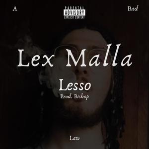 Lex Malla (Explicit)