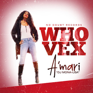 Who Vex (Explicit)