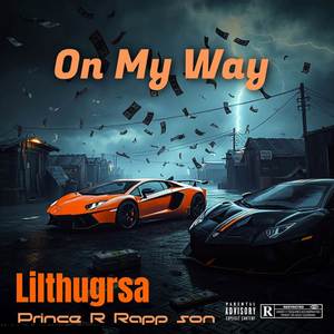 On My Way (Explicit)