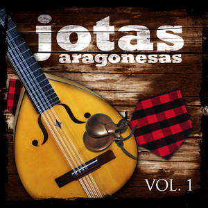 Jotas Aragonesas. Vol. 1