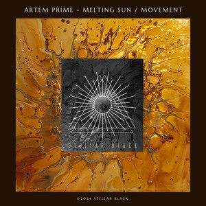 Melting Sun / Movement