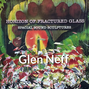 Horizon of Fractured Glass Spacial Sound Sculptures