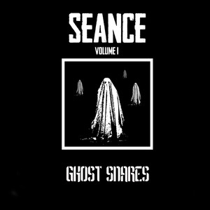 SEANCE VOL 1