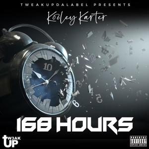 168 Hours (Explicit)