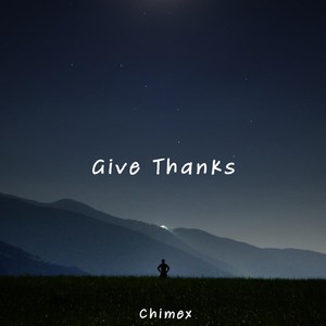 Give Thanks