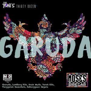 GARUDA (MIDGround Project Official Theme) (feat. The Toni's & Thirty Dozen)