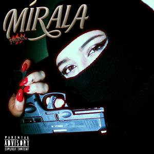 Mírala (Explicit)