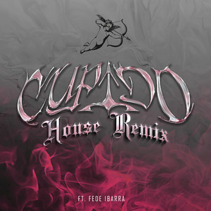 Cupido (House Remix)