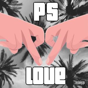 P's Love (Explicit)