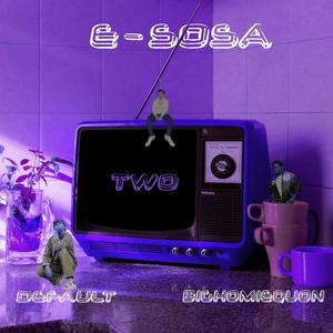 Two (feat. BighomieQuon & Default) (Explicit)
