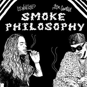 Smoke Philosophy (feat. Slim Guerilla) (Explicit)