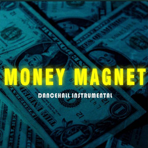 MONEY MAGNET