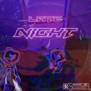 late night (Explicit)