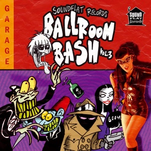 Soundflat Records Ballroom Bash! Vol. 3