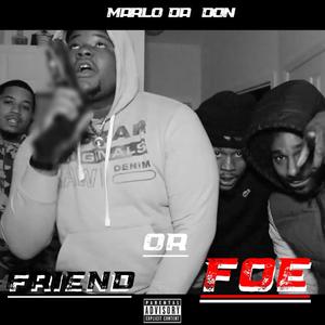 Friend Or Foe (Explicit)