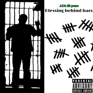 Blessing behind bars (Explicit)