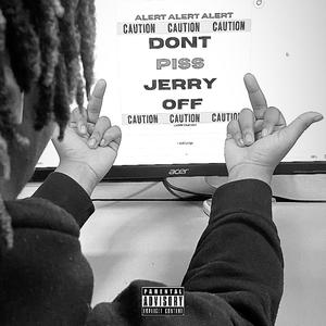 PISS JERRY OFF (Explicit)