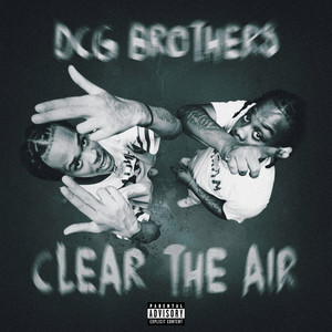 Clear The Air (Explicit)