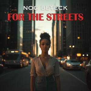 For The Streets
