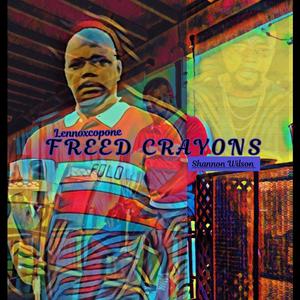 FREED CRAYONS (feat. Shannon Wilson)