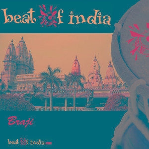 Beat Of India, Braji