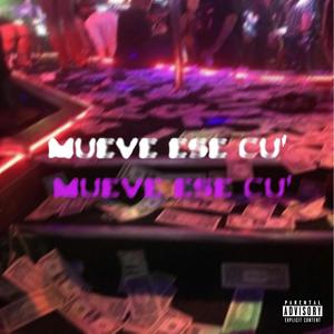 Mueve Ese Cu' (feat. WalkerDiazz & Vicente Reyes)