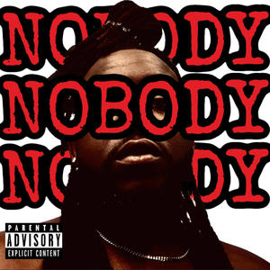 NOBODY (Explicit)