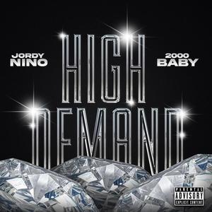 High Demand (feat. 2000Baby) (Explicit)