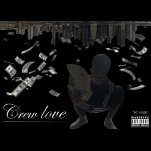 Crew Love (Explicit)