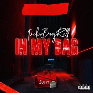 In My Bag (Explicit)