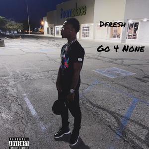 Go For None (Explicit)