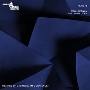 Slug Wonk (3) (Jim E Scavenger Remix)