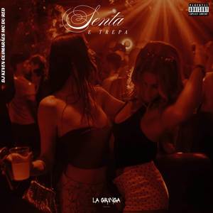 Senta e Trepa (Explicit)