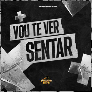 DJ Bill - Vou te Ver Sentar (Explicit)