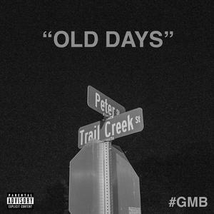 Old days (Explicit)