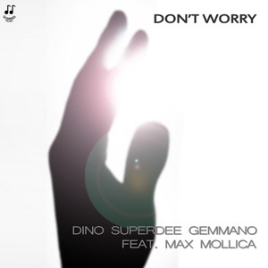 Don't worry (feat. Max Mollica)