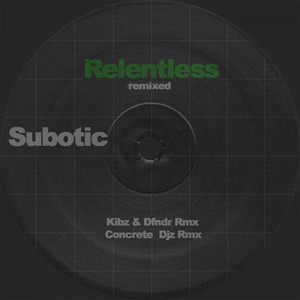 Relentless (Concrete Djz Remix)
